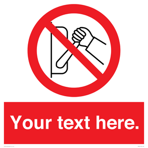 Custom Do Not Operate Sign